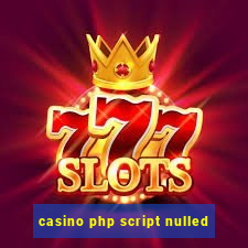 casino php script nulled